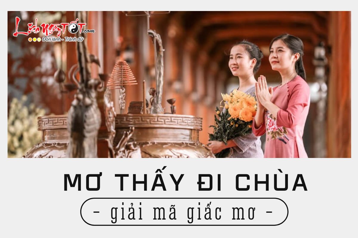 Nằm mơ thấy đi chùa báo hiệu điều gì? Hé lộ ý nghĩa bất ngờ