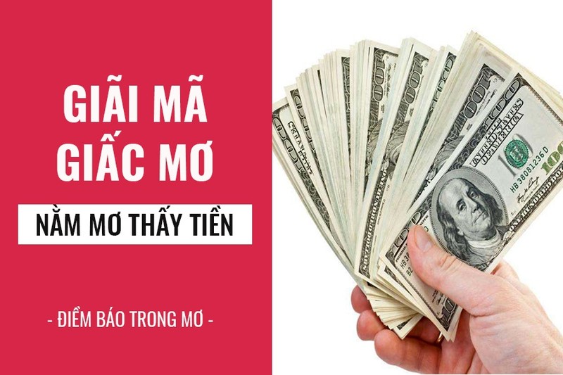 Nằm mơ nhặt được tiền là tốt hay xấu? Chuyên gia giải đáp A-Z