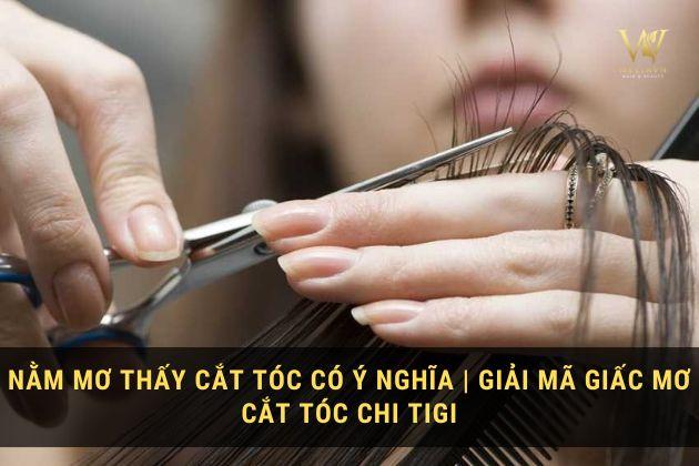 nằm mơ thấy cắt tóc ngắn đánh số gì? Thử vận may với giấc mơ!